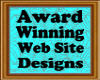 Contact us for a web site guaranteed to win some awards!